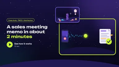 Case: a meeting memo in about 2 minutes